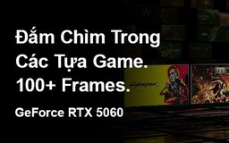 Hướng dẫn mua máy tính để bàn với dòng card đồ họa GeForce RTX 5060