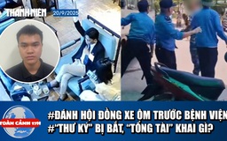 Toàn cảnh 17h: 'Tổng tài', 'thư ký' ở quán cà phê khai gì với công an? | Xôn xao 3 bảo vệ hành hung xe ôm