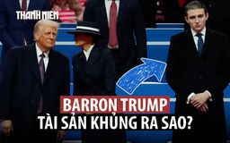 Điểm tài sản nhà Trump: Cậu út Barron giàu hơn mẹ, chị