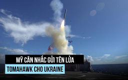 Mỹ nói đang xem xét cấp tên lửa Tomahawk cho Ukraine, kêu gọi Nga 'thức tỉnh'