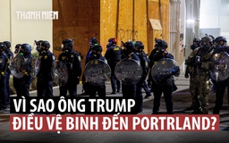 Vệ binh quốc gia đến chống ‘khủng bố nội địa’, Portland kiện chính quyền Trump