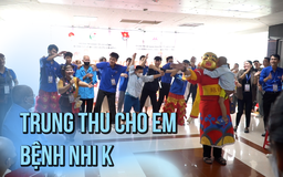 Trung thu cho bệnh nhi ung thư: Có những điều ước giản đơn xúc động