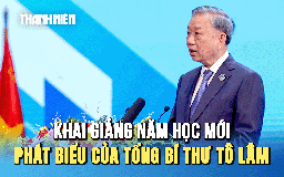 [VIDEO] Phát biểu của Tổng Bí thư Tô Lâm tại Lễ kỷ niệm 80 năm truyền thống ngành Giáo dục và khai giảng năm học mới 2025-2026