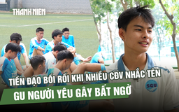 Tiền đạo Trường ĐH Sài Gòn bối rối khi nhiều CĐV nhắc tên, gu người yêu gây bất ngờ