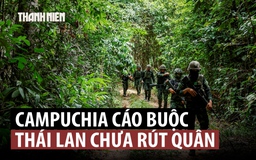 Campuchia, Thái Lan tranh cãi về rút quân ở biên giới