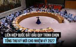 Liên Hiệp Quốc chọn tổng thư ký mới như thế nào?