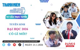 Tư vấn trực tuyến: Tuyển sinh ĐH 2026 có gì mới? - Phần 1