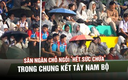 Sân ngàn chỗ ngồi ‘hết sức chứa’ trong chung kết Tây Nam bộ TNSV THACO cup 2026