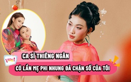 'Đột nhập hậu trường': Nghe con nuôi kể chuyện suýt bị Phi Nhung 'cạch mặt'