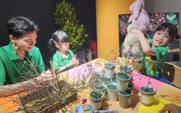 'Dạy trẻ như xây nhà, giáo dục mầm non là xây móng nhà'