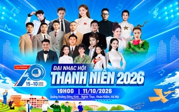 Chương trình Đại nhạc hội thanh niên 2026
