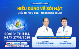 Hiểu đúng về sỏi mật: Điều trị hiệu quả - Ngăn biến chứng