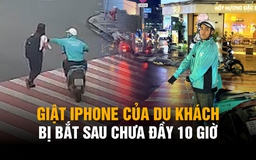 Áp sát giật iPhone của du khách, nghi phạm sa lưới sau chưa đầy 10 giờ gây án