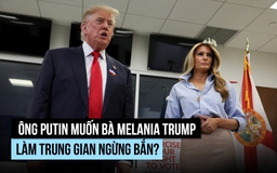 Cố vấn của bà Melania Trump hé lộ thông tin về nỗ lực trung gian ngừng bắn ở Ukraine