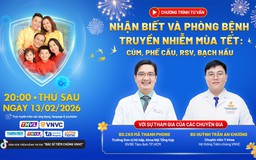 Nhận biết và phòng bệnh truyền nhiễm mùa Tết: Cúm, phế cầu, RSV
