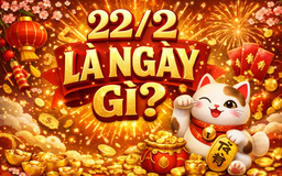 Hôm nay 22.2 là ngày gì mà nhiều người quan tâm? Lịch âm có phải ngày đẹp?