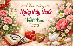 Lời chúc mừng ngày Thầy thuốc Việt Nam 27.2 hay và ý nghĩa