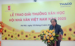 9 tác giả nhận hơn 200 triệu đồng Giải thưởng Văn học Hội Nhà văn 2025