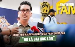 Chính phủ Malaysia chấp nhận phán quyết CAS: 'Đó là bài học lớn cho bóng đá quốc gia'