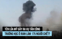 Đã rõ ai bắn tên lửa vào trường học ở Iran làm 175 người chết?