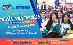 Chương trình Tư vấn mùa thi 2026 tại tỉnh Quảng Trị (buổi chiều)