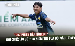 CR7 phiên bản HUTECH: Bí mật chiếc áo vía đưa đội vào tứ kết