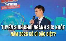 Quy định tuyển sinh khối ngành sức khỏe năm 2026 có gì đặc biệt?