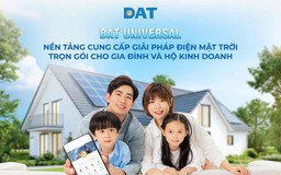 Tiết kiệm điện dễ dàng cùng nền tảng DAT Universal