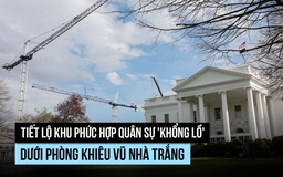 Ông Trump hé lộ khu phức hợp quân sự 'khổng lồ' ngầm dưới Nhà Trắng