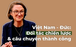 Việt Nam - Đức: Đối tác chiến lược và câu chuyện thành công