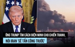 Ông Trump biện minh cho cuộc chiến, nói Iran 'sẽ tấn công trước'