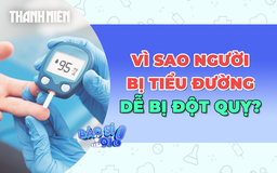 Vì sao người tiểu đường có nguy cơ đột quỵ cao hơn?