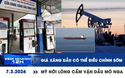 Xem nhanh 12h: Giá xăng dầu có thể điều chỉnh sớm | Mỹ nới lỏng cấm vận dầu mỏ Nga