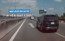 Ô tô con nhập làn ẩu trên cao tốc, tài xế bị phạt 5 triệu đồng