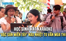 Học sinh thi nhau hát karaoke khuấy động Tư vấn mùa thi tại Vĩnh Long