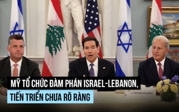 'Cơ hội lịch sử' khi Israel - Lebanon đàm phán tại Mỹ