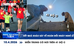 Xem nhanh 12h: Đề xuất bán xăng E10 rộng rãi từ 30.4 | Những điều cần biết về đàm phán Mỹ - Iran