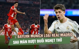 Bayern Munich loại Real Madrid sau màn rượt đuổi nghẹt thở, vào bán kết gặp PSG