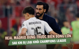 Real Madrid đứng trước biến động lớn sau khi bị loại khỏi Champions League