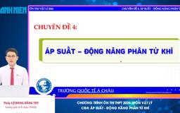 BÍ QUYẾT ÔN THI THPT 2026 | Môn vật lý | Chuyên đề 4 | Áp suất - Động năng phân tử khí