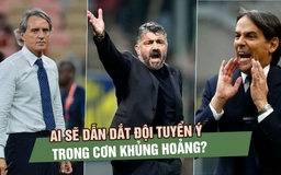 HLV Gennaro Gattuso từ chức, ai sẽ dẫn dắt đội tuyển Ý trong cơn khủng hoảng?