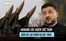 Ukraine cải thiện thế trận trước Nga, tình hình tiền tuyến 'tốt nhất trong 10 tháng'