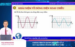 BÍ QUYẾT ÔN THI THPT 2026 | Môn vật lý | Chuyên đề 7 | Đại cương về dòng điện xoay chiều