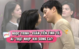 Ngọc Trinh - Lê Xuân Tiền hôn tình tứ, song ca thì trật nhịp