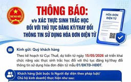 Phải xác thực sinh trắc học khi đăng ký mới sử dụng hóa đơn điện tử