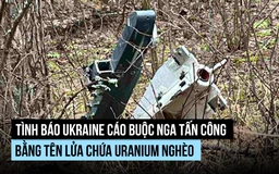 Ukraine cáo buộc Nga bắn tên lửa chứa uranium nghèo