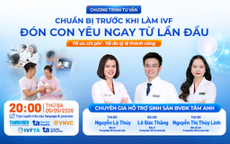 Chuẩn bị trước IVF đúng cách tăng cơ hội đón con ngay lần đầu