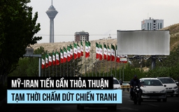 Khuôn khổ ngừng chiến Mỹ - Iran có hình hài ra sao?