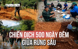 Chiến dịch 500 ngày đêm giữa rừng Trường Sơn: Hành trình đưa các anh hùng trở về