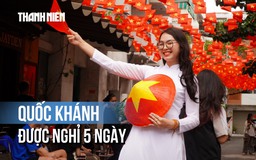 Người lao động được nghỉ 5 ngày dịp Quốc khánh năm 2026
